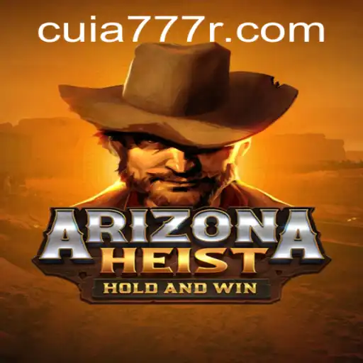 Discovering ArizonaHeist: An Immersive Adventure with Cuia777.com