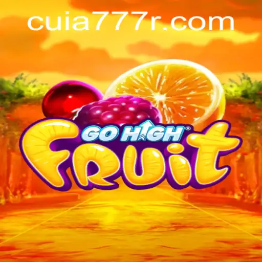 Discover the Exciting World of GoHighFruit with Cuia777.com