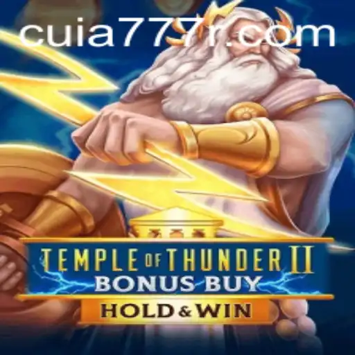 Exploring the Exciting World of TempleofThunderIIBonusBuy: A Comprehensive Guide
